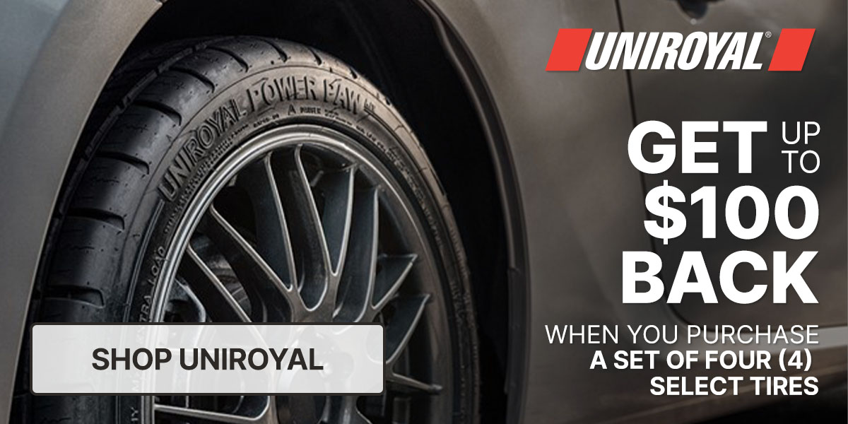 Get up to $100 back when you purchase a set of four (4) select Uniroyal tires