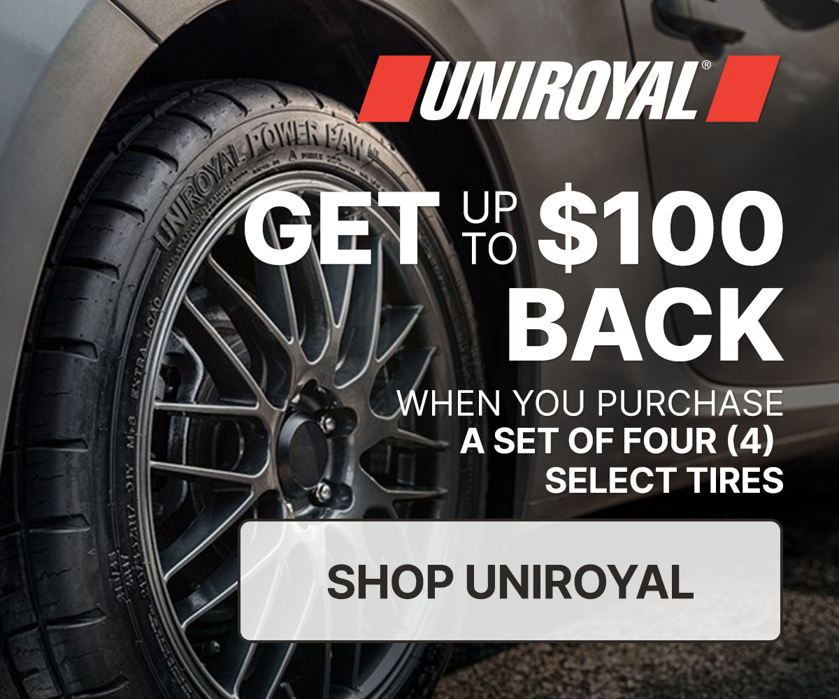 Get up to $100 back when you purchase a set of four (4) select Uniroyal tires