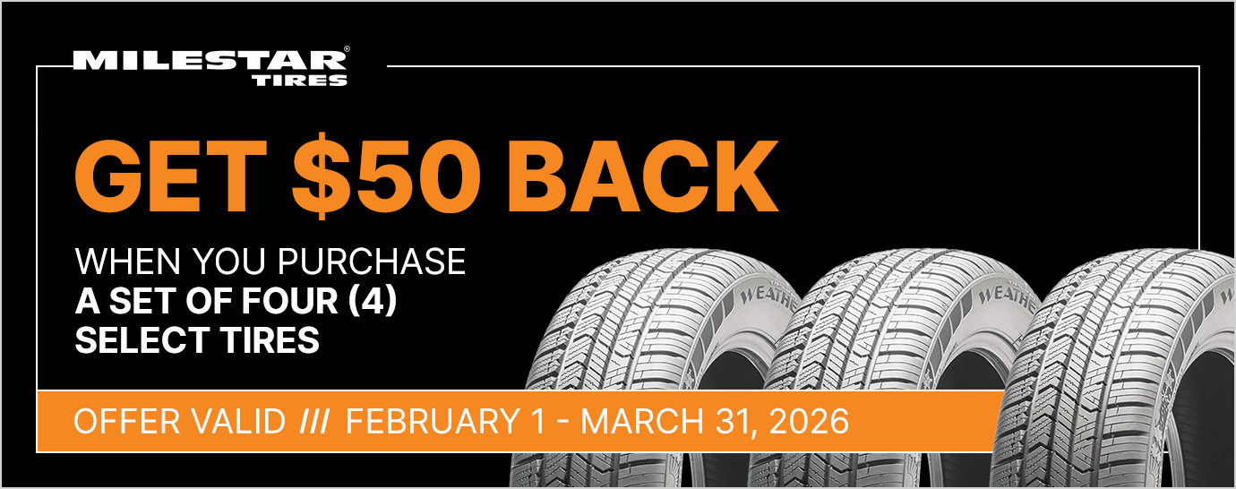 Get $50 back when you purchase a set of four (4) select Milestar tires