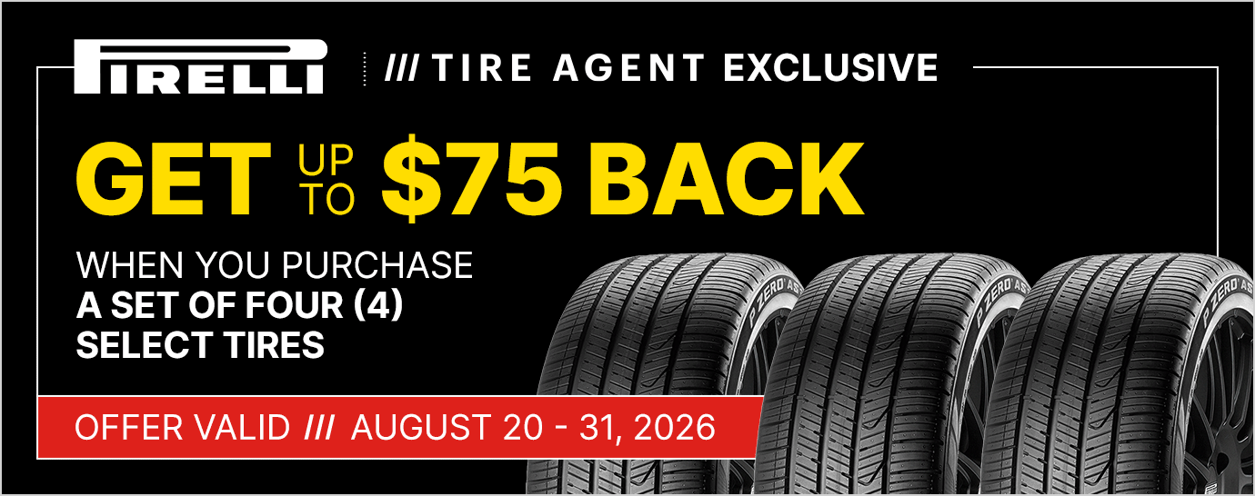 Get up to $75 back when you purchase a set of four (4) select Pirelli tires