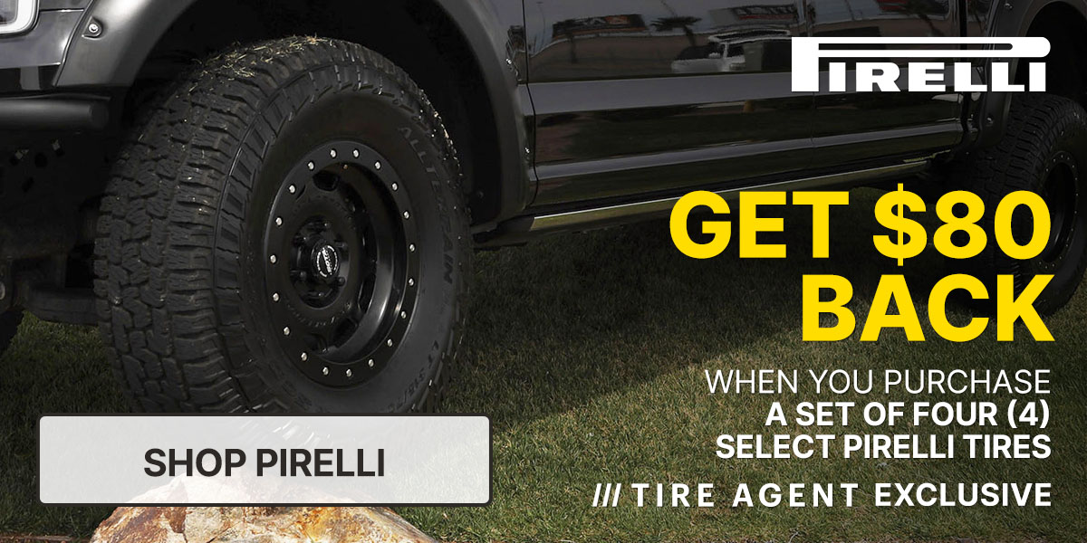 Get $80 back when you purchase a set of four (4) select Pirelli tires