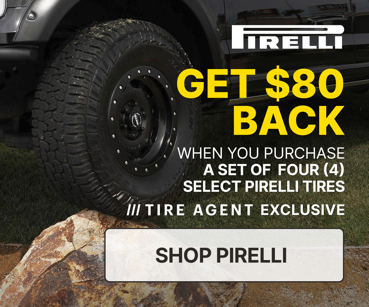 Get $80 back when you purchase a set of four (4) select Pirelli tires