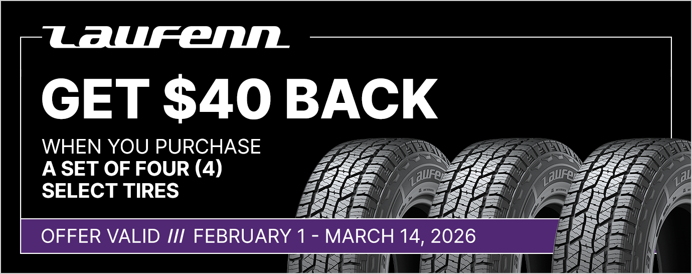 Get $40 back when you purchase a set of four (4) select Laufenn tires. Offer valid February 1 - March 31, 2026.