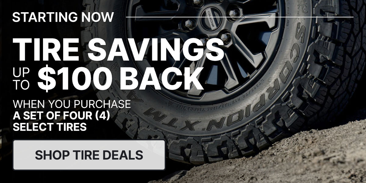 Tire savings up to $100 back when you purchase a set of four (4) select tires