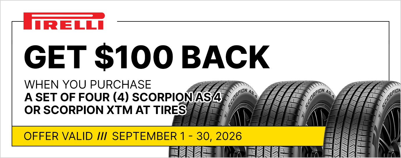 Get $100 back when you purchase a set of four (4) select Pirelli tires