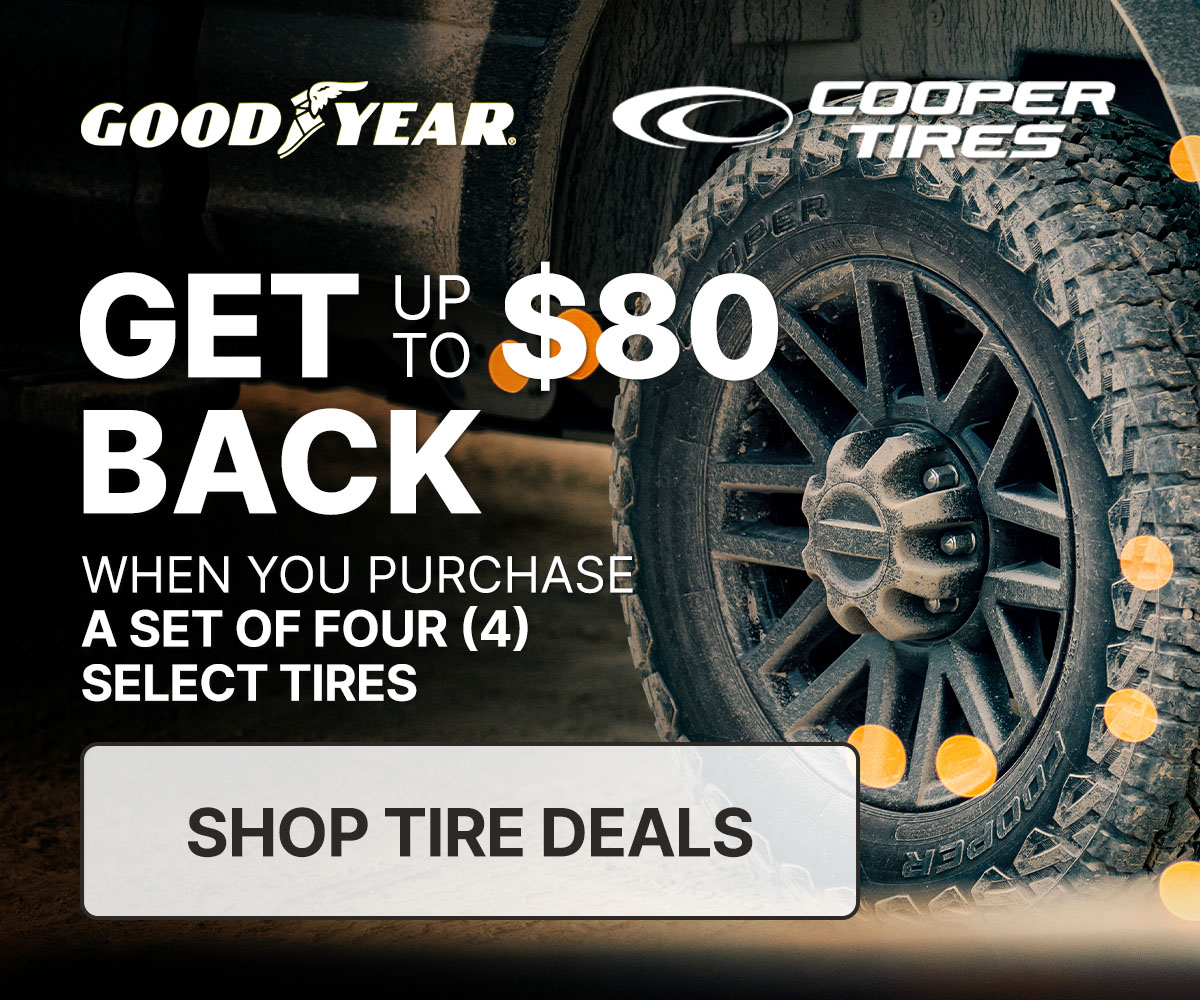 Get up to $80 back when you purchase a set of four (4) select tires