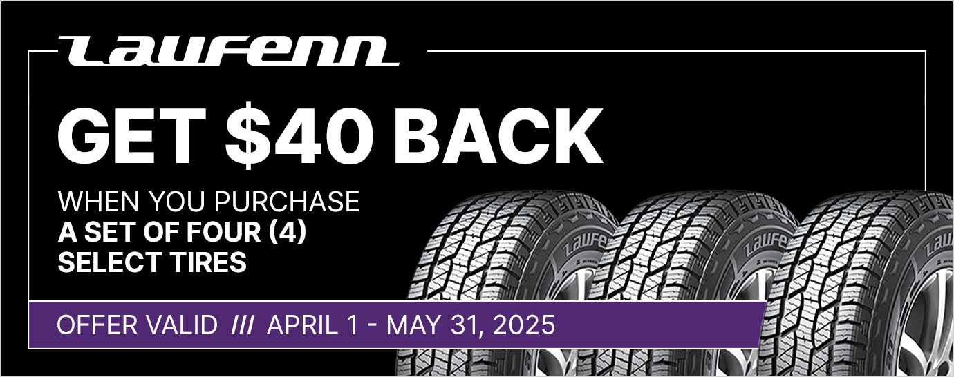 Get $40 back when you purchase a set of four (4) Laufenn tires. Offer valid April 1 - May 31, 2025.