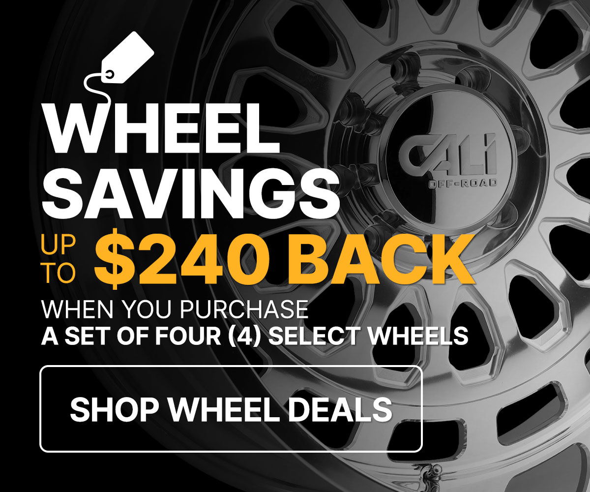 Wheel savings up to $240 back when you purchase a set of four (4) select wheels