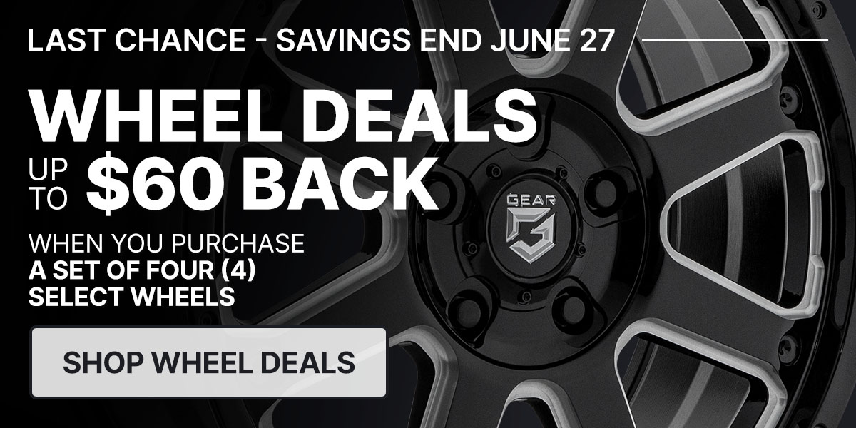 Wheel deals up to $60 back when you purchase a set of four (4) select tires