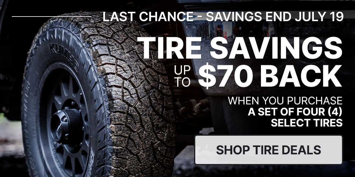 Tire savings up to $75 back when you purchase a set of four (4) select tires