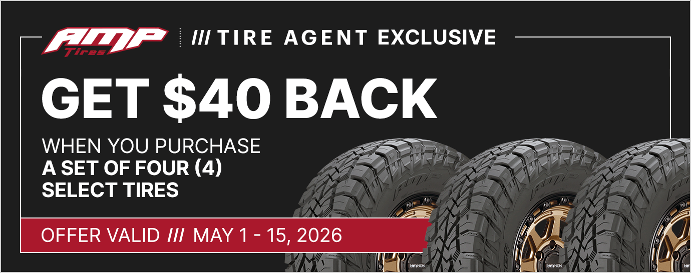 Get $40 back when you purchase a set of four (4) select AMP tires