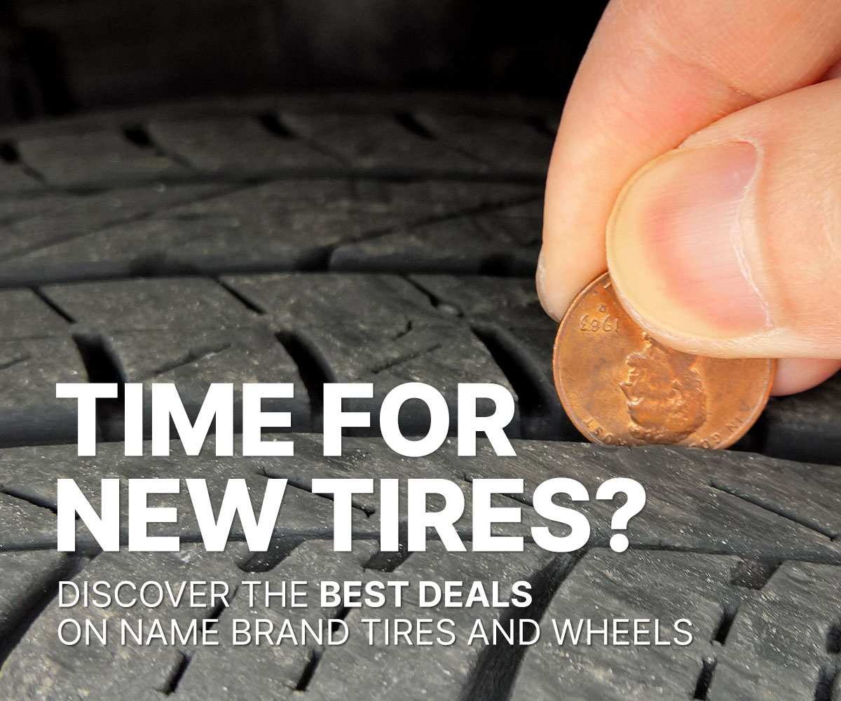 Time for new tires? Discover the best deals on name brand tires and wheels.