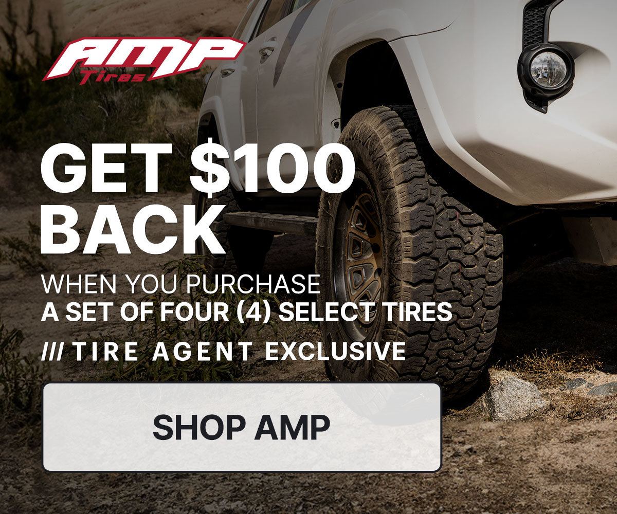 Get $100 back when you purchase a set of four (4) select AMP tires