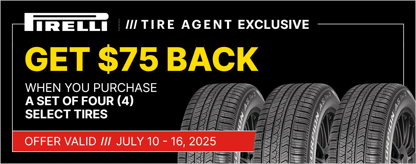 Get $75 back when you purchase a set of four (4) select Pirelli tires. Offer valid July 10 - 16, 2025.