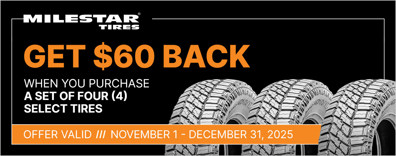 Get $60 back on a set of four (4) select Milestar tires