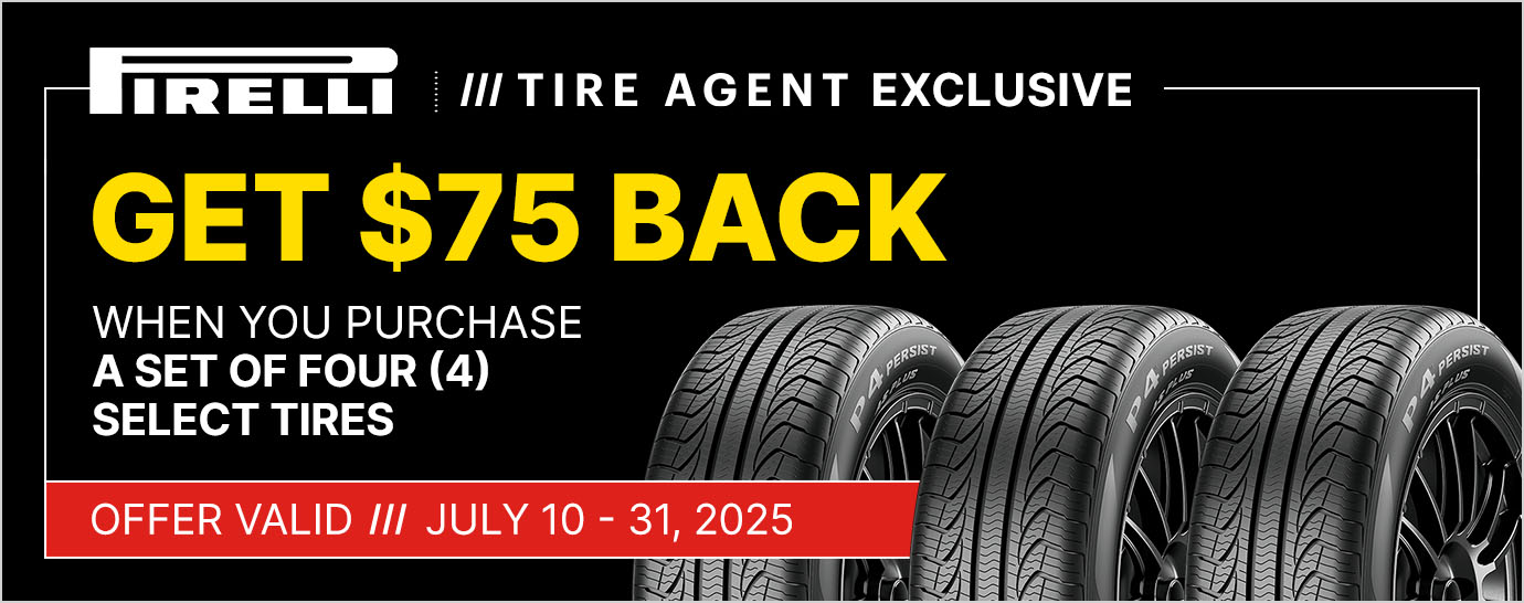 Get $75 back when you purchase a set of four (4) select Pirelli tires. Offer valid July 10 - 31, 2025.