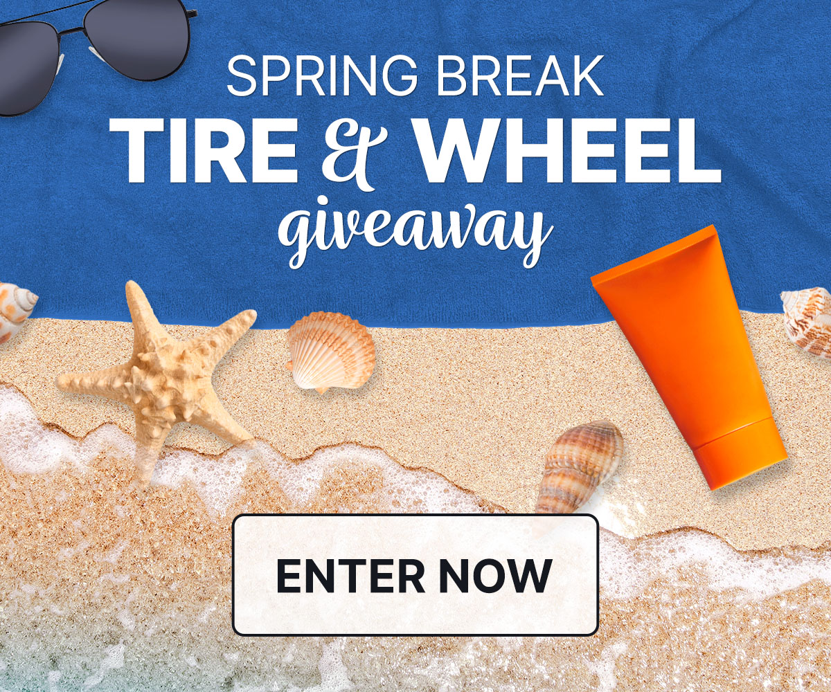 Spring Break Tire & Wheel Giveaway