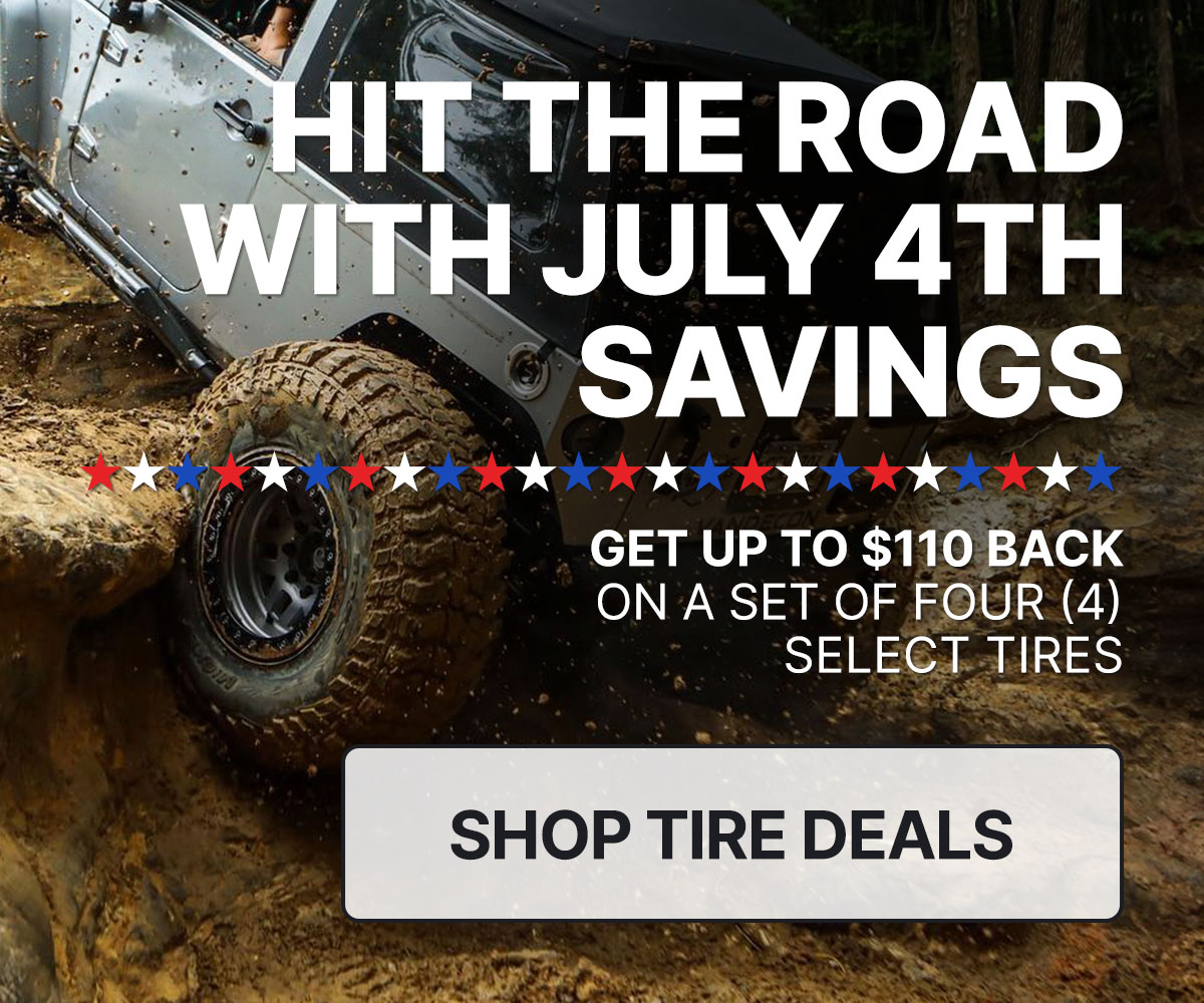 Hit the road with 4th of July savings up to $110 back* on a set of four select tires.